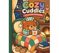 Cozy Cuddles: A cozy and cuddly animal coloring book