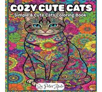 Cozy Cute Cats: Simple & Cute Animal Coloring Books