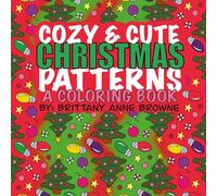 Cozy & Cute Christmas: A Coloring Book