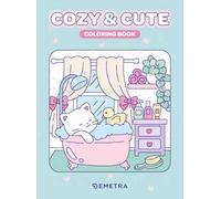 Cozy & cute. Coloring book. Ediz. illustrata