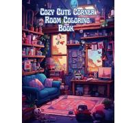 Cozy Cute Corner Room Coloring Book