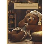 Cozy Cute Cottagecore sleepy bear themed Composition Notebook: Cozy notebook Cute Animal bear/cottage Themed gift for students