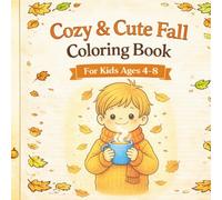 Cozy & Cute Fall Coloring Book: Simple & Fun Fall Coloring Pages