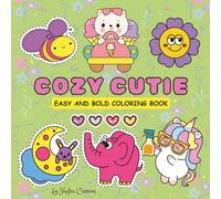 COZY CUTIE: EASY AND BOLD COLORING BOOK