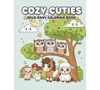 Cozy Cuties: Bold-easy coloring book