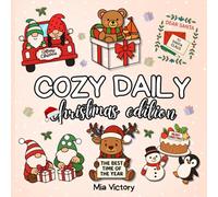 COZY DAILY CHRISTMAS EDITION: Bold And Easy Coloring Book, Cozy Living and Relaxing Inspirations for Adults and Teens