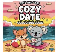 Cozy Date colouring book: bold and easy