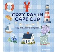 Cozy Day in Cape Cod: Coastal designs, Bold and easy coloring book for adults
