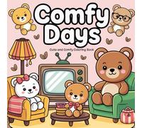 Cozy Daydreams: Bold & Easy Relaxation Coloring Book for Adults & Teens: Big, Simple Designs of Warm Drinks, Snug Blankets & Lazy Weekend Vibes - The ... Coloring Escape for All Skill Levels