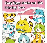 cozy days coloring book for adults and kids: Bold and Easy Coloring Pages for Relaxation | Cozy Cuties Coloring Book for Adults (Cozy & Cute Coloring)