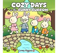 Cozy Days in the Bunny Burrow: Relaxing Coloring Book for Adults and Kids with a Charming Bunny Family