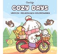 Cozy Days. Urocza i relaksująca kolorowanka