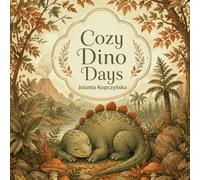 Cozy Dino Days: a peaceful coloring journey