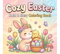 Cozy Easter Bold & Easy Coloring Book