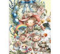 Cozy Easter Ephemera: Cut and Collage Holiday Eggs and Flowers for Scrapbooking, Junk Journals, Paper Crafts, Art Journaling, Card Making, Artist ... Planners, Crafting, Decoupage, Mixed Media