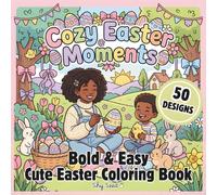 Cozy Easter Moments: Bold & Easy Cute Easter Coloring Book for Relaxation