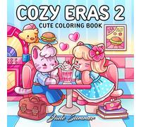 Cozy Eras 2: Cute Coloring Book for Adults and Teens with Charming Characters and Easy-to-Color Nostalgic Scenes for Relaxation