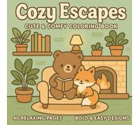 Cozy Escapes: Cute & Comfy Coloring Book