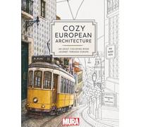 Cozy European Architecture: An Adult Coloring Book