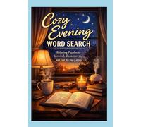 Cozy Evening Word Search: Relaxing Puzzles for Calm Nights, Warm Moments, and Peaceful Unwinding