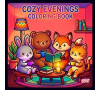 Cozy Evenings Coloring Book: Simple Line Art Coloring Pages for Relaxation, Stress Relief, and Creative Calm