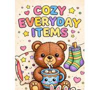 Cozy Everyday Items : Coloring Book for Kids