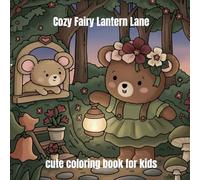 Cozy Fairy Lantern Lane: cute coloring book for kids