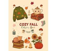 Cozy Fall Coloring Book: Relaxing Autumn Vibes to Color