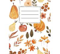 Cozy Fall Days Notebook: A Cute Fall Journal with Pumpkins, Apples, and Flowers | Lined Pages for Writing, Notes, and Ideas