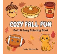 Cozy Fall Fun: Bold & Easy Coloring Book