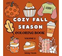 COZY FALL SEASON COLORING BOOK: VOLUME 2