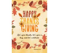 Cozy family Thanksgiving dinner: Thanksgiving hostess planning