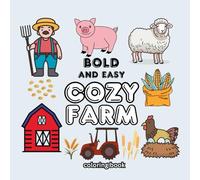 Cozy Farm: 60 Whimsical Designs for Relaxation and Creativity