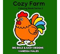 Cozy Farm Coloring Book: Big Bold & Easy Designs for Relaxing Coloring Fun