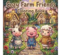 Cozy Farm Friends Coloring Book