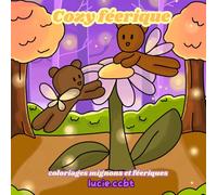 Cozy féerique: coloriages mignons et féeriques