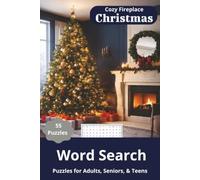 Cozy Fireplace Christmas Word Search Book: Word Searches with Easy to Read Print about Cozy, Christmas, Winter Things and More | 6x9 inches, 110 pages | 50+ Puzzles ... Great for Family Time, Holidays and Vacations