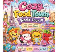 Cozy Food Town World Tour: Cute Kawaii Colouring with Hidden Objects