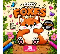 Cozy Foxes: Animals Coloring Book