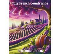 Cozy French Countryside Coloring Book