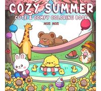 Cozy Friend Summer: Relaxing Coloring Book for Adults and Teens with Cute Animal, Bold and Easy Coloring, Funny Summer Coloring