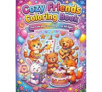 Cozy Friends Coloring Book: Cute Animal Activities for Relaxing Easy Coloring