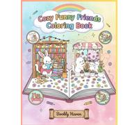 Cozy friends coloring book: Cute & Cozy Coloring Book Featuring Featuring Adorably Grumpy Animals Engaging to Improve Mood & Relaxation (Coloring for Wellness)