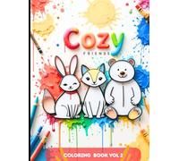 Cozy Friends Coloring Book Vol 2: Fun Outdoor Adventures with Kids and Their Pets - Easy, Adorable Coloring Pages for Ages 3-8: Cute Kids and Pet ... Creativity, Calm, and Joyful Screen-Free Play