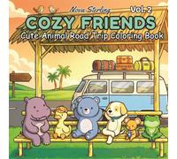 Cozy Friends: Cute Coloring Book for Adults and Teens Featuring Super Cute Animal Characters with Bold and Easy Designs for Relaxation