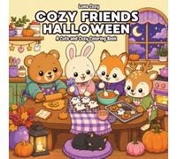Cozy Friends Halloween Coloring Book: A Relaxing and Heartwarming Coloring Book for Adults and Teens with Cute Animal Friends Celebrating Halloween