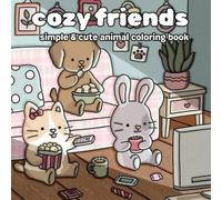 cozy friends: simple & cute animal coloring book