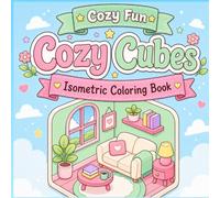 Cozy Fun - Cozy Cubes: An Isometric Corner Coloring Book for Stress Relief and Relaxation
