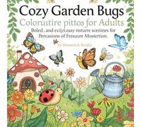 Cozy Garden Bugs Coloring Book for Adults: Bold and Easy Cute Nature Scenes for Relaxation