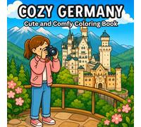 Cozy Germany: Cute and Comfy Coloring Book